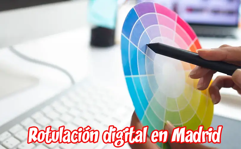 Rotulación digital en Madrid
